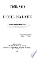 L'Œil sain et l'Œil malade