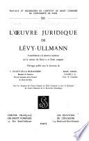 L'œuvre juridique de Lévy-Ullmann