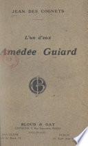 L'un d'eux : Amédée Guiard