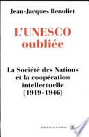 L'Unesco oubliée