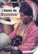 L'Union du Myanmar (Birmanie) pour tous