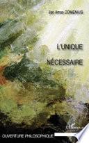 L'unique nécessaire