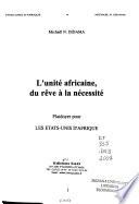 L'unité africaine, du rêve à la necessité