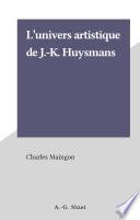 L'univers artistique de J.-K. Huysmans