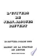 L'Univers de Jean-Jacques Pauvert