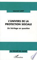 L'univers de la protection sociale