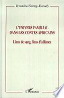 L'univers familial dans les contes africains