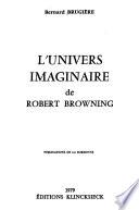 L'Univers imaginaire de Robert Browning