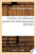 L'Univers: Les Infiniment Grands Et Les Infiniment Petits