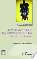 L'univers mythique d'Ahmadou Kourouma