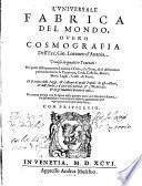 L' universale fabrica del mondo, overo cosmografia