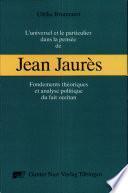 L'universel et le particulier dans la pensée de Jean Jaurès