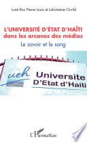 L'université d'État d'Haïti dans les arcanes des médias