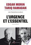 L'Urgence et l'Essentiel. Vers un nouvel humanisme