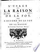 L'usage de la raison et de la foy