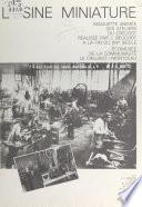 L'usine miniature