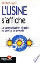 L'usine s'affiche