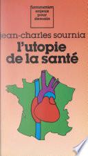 L'utopie de la santé
