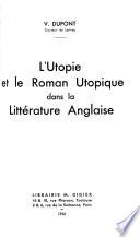 L'utopie et le roman utopique dans la littérature anglaise