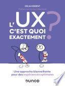 L'UX, c'est quoi exactement ?