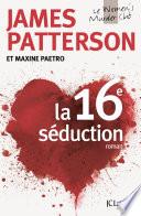 La 16e séduction