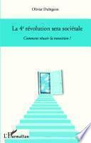 La 4e révolution sera sociétale