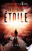 La 5e vague - Tome 3