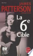 La 6e Cible
