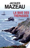 La baie des trépassés
