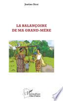 La balançoire de ma grand-mère