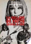 La Ballade de Pattie, George & Eric