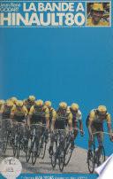 La bande à Hinault 80
