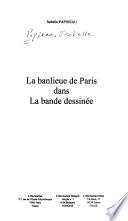 La banlieue de Paris dans la bande dessinée