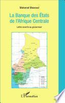 La Banque des États de l'Afrique centrale