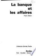 La banque et les affaires