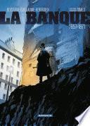 La Banque - Tome 3 - 1857-1871