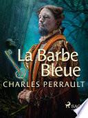 La Barbe Bleue
