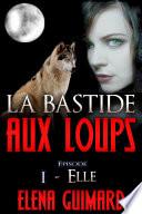 la Bastide aux loups