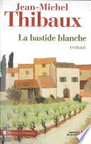 La Bastide blanche