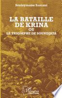 La bataille de Krina où le triomphe de Soundjata