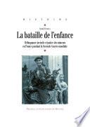 La bataille de l'enfance
