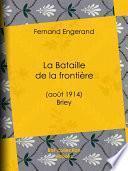 La Bataille de la frontière