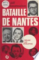 La bataille de Nantes : prélude aux législatives