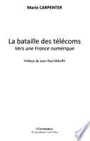 La bataille des télécoms