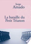 La bataille du petit Trianon