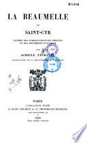 La Beaumelle et Saint-Cyr d'après des correspondances inédites et des documents nouveaux