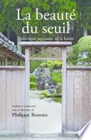 La beauté du seuil - Esthétique japonaise de la limite