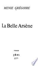 La belle Arsène