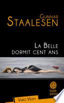 La Belle dormit cent ans