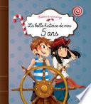 La belle histoire de mes 5 ans